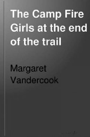 [Gutenberg 42206] • The Camp Fire Girls at the End of the Trail